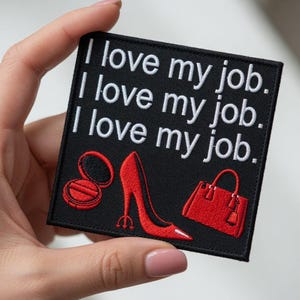 Embroidered Love My Job The Devil Wears Prada Patches, Red Heel Iron On Patch, Movie Inspired Patch, Sew On Patch