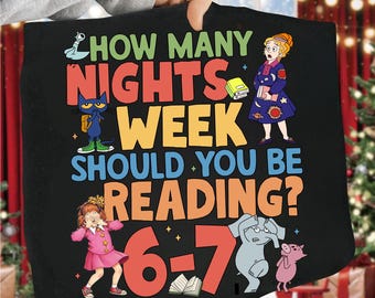 Wie viele Nächte in der Woche sollten Sie lesen 6-7 PNG, Taube Elefant Piggie Kinderbuch-Sweatshirt png, Lehrer Sechs Sieben 67