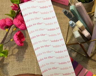 Adds to TBR Bookmark | TBR | To Be Read | Double Sided Bookmark | BookStackUK | Bookish Merch | Printed Bookmark
