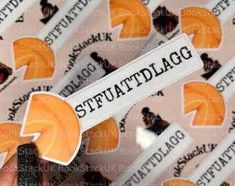 STFUATTDLAGG Sticker | Spicy Romance Reader | Fortune Cookie Sticker | Bookish Sticker for Kindle | Reader Gift | Spicy Book Romance Reader
