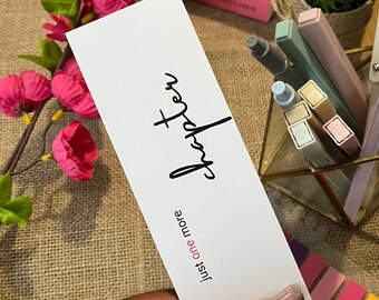 Just One More Chapter Bookmark | Double Sided Bookmark | BookStackUK | Bookish Merch | Printed Bookmark
