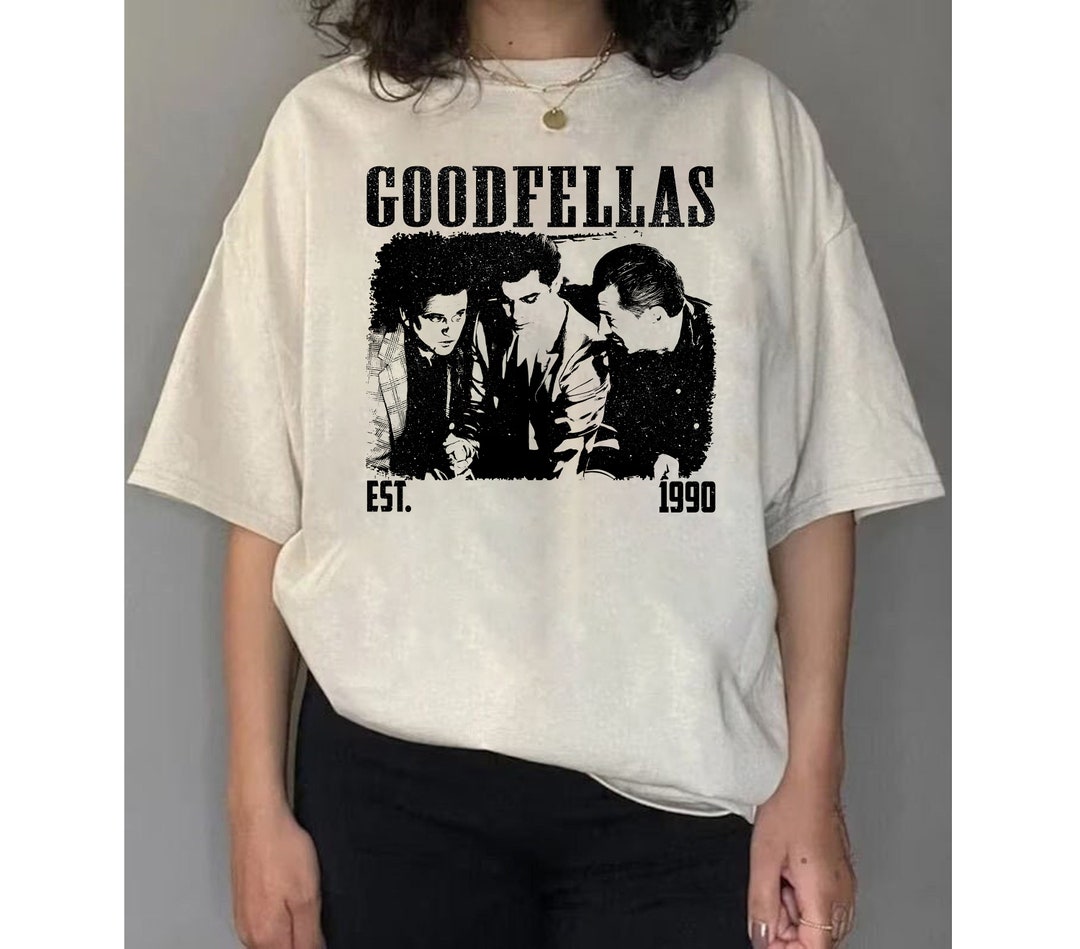 Goodfellas Tee Goodfellas Hoodie Goodfellas Shirt Vintage Etsy
