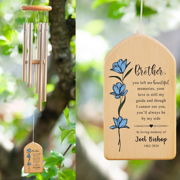 Memorial Wind Chime, You Left Me Beautiful Memories Brother, Bereavement Gift, Remembrance Wind Chime, Personalized Wind Chimes