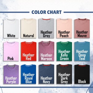 Peut inclure: Tableau des couleurs pr&eacute;sentant des t-shirts de diff&eacute;rentes teintes : blanc, naturel, rose, rouge, bordeaux, vert Kelly, bleu canard, violet, bleu roi, marine, gris fonc&eacute; et noir. Chaque t-shirt est nomm&eacute;.