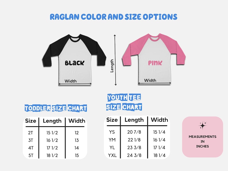 May include: Size chart for toddler and youth raglan t-shirts. The chart shows the size, length, and width in inches for each size. The colours available are black and pink.