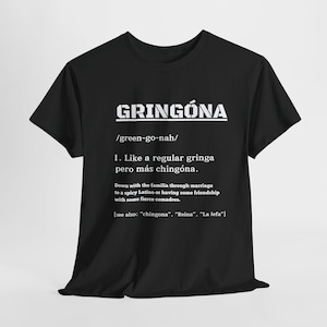Gringona Definition T-Shirt: Latina Power Tee