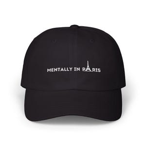Mentally in Paris Hat: Embroidered Eiffel Tower, Adjustable Cap