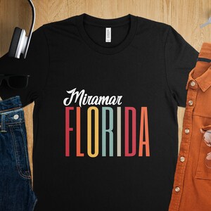 miramar Florida Shirt, Moving to miramar Florida Gift, miramar Florida Apparel