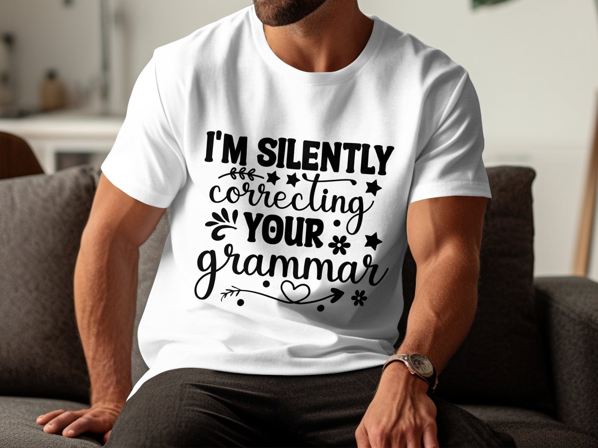 Funny Teacher Shirt I M Silently Correcting Your Grammar Tshirt English Teacher