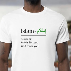 Islam Definition Tshirt Gift in English/Arabic for Muslim Brother Sister Friend & Reverts Modern Streetwear Safety for You and From You
