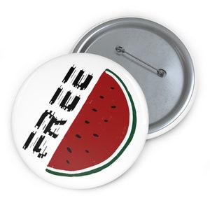 Kostenlose Wassermelone Button Pin Abzeichen für diejenigen, die mit Palästina Gaza und dem Heiligen Land stehen Stope der Krieg 786 Solidarity & Peace Salam.