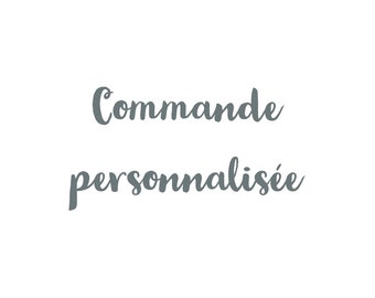 Commande personnalisée