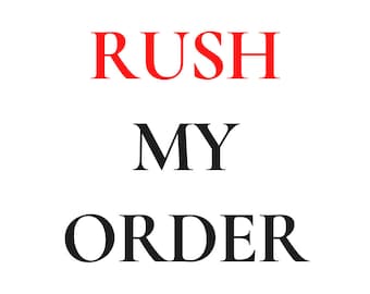 Express Shipping - RUSH MY ORDER