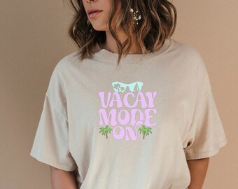 Vacay Mode On Shirt, Fun Summer Shirt for Beach Vacations, Travel Vibes T-Shirt, Beachwear, Vacation Apparel