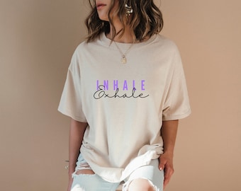 Inhale Exhale Yoga T-Shirt, Yoga Shirt, Inspirational Shirt, Zen Shirt, Funny Yoga Shirt, Yoga Clothing, Namaste Shirt