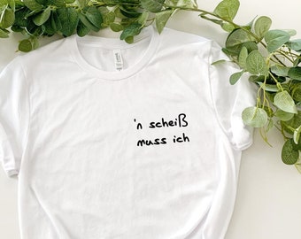 I Don't Have To Shit Shirt, Funny Saying Shirt, Sarcastic Shirt, Ironic Statement, Humor Shirt, Gift Idea, Irony Shirt