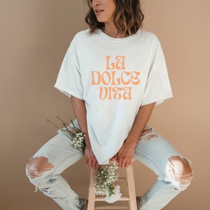 Camiseta La Dolce Vita, Abraza el encanto italiano, Camisa elegante para vivir la dulce vida, Regalo La Dolce Vita para los amantes de La Dolce Vita