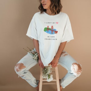 I lost my heart in San Francisco Shirt, San Francisco Tshirt, San Francisco Shirt, San Francisco T Shirt, Unisex Shirt, USA Shirt