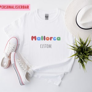 Mallorca Shirt, Custom Mallorca T-Shirt, Mallorca Holiday, Mallorca Gift, Mallorca Customizable, Mallorca Summer
