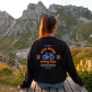 Ride More Worry Less Cycling, Bicycle Shirt, Bicycle Lover, Bicycle Sweatshirt, Cycling Hoodie, Cyclist Shirt, Bicycle Enthusiast
