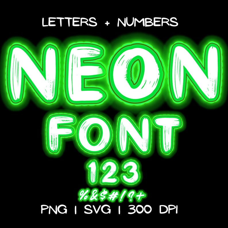 Neon Green Font SVG PNG, Glow Effect Font, Neon Numbers, Green Neon ...