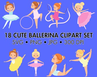 18 Cute Ballerina Clipart Bundle SVG PNG JPG Kawaii Ballerina Baby Ballerina Little Ballerina Kids Nursery Vector Graphics