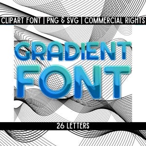 Letras en degradado azul y verde 3D SVG PNG, fuente elegante, alfabeto moderno, fuente de lujo SVG, letras de vidrio png, fuente Cricut, letras Doodle, clip