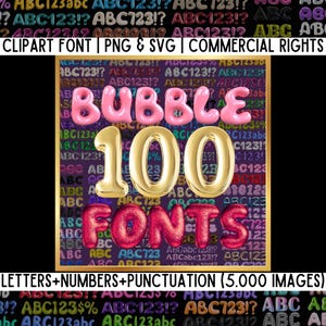 Paquete de 100 juegos de fuentes de burbujas SVG y PNG: letras burbujeantes, fuentes gruesas, alfabeto de globos de aluminio, letras de globos, alfabeto burbujeante, paquete burbujeante