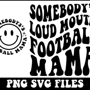 Quelqu'un de bouche bruyante Football Mama Png, fichier de coupe Svg Football Mama, Football Svg, Football Png, Sports Png, Football maman Png, Svg rétro