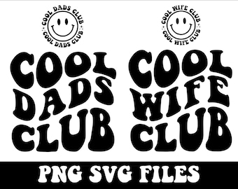 Cool Dads Club Svg, Wavy Svg, Fathers Day Svg, Retro Wavy Text, Best Dad Svg, One Loved Dad Svg, Dad Shirt Svg, Clipart, Svg Cut File Cricut