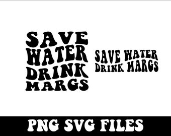 Save Water Drink Margs Svg, Sarcastic Svg, Funny Alcohol Svg, Funny Quote Svg, Summer Design Svg, Snarky Svg, Margs Png, Summer Vibes Svg