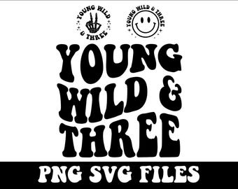 May include: Black and white graphic design with the text "Young Wild & Three" in a retro font. The design includes two circular icons with the text "Young Wild & Three" and a peace sign and a smiley face.