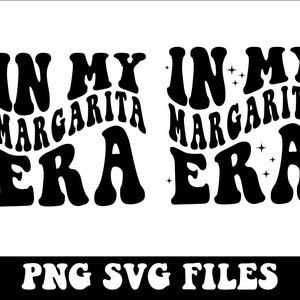 Margarita SVG, Funny Png, Adult Humor SVG, Back Design SVG, Sublimation, Digital Download, Margarita Png, Trendy Svg, Commercial Usage
