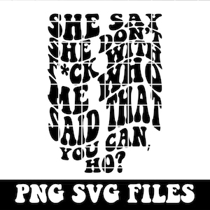Sie Sagen, dass sie nicht F * ck With Me PNG, SVG | Tomorrow 2, Cardi B, Glorilla, Stars, Wavy, TikTok | Digitaler Download | Sublimation