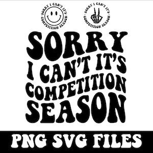 Przepraszam, nie mogę, to sezon zawodów Svg Png, Cheer Fan Svg, Cheer Mom Svg, Cheer Vibes Svg, Cheer T-Shirt Svg, Sports Svg, Cheer Svg