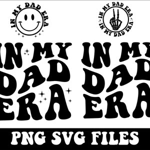 En mi era de papá svg,png, papá retro svg, papá vintage png, camisa de papá png, papá png, en mi era de papá, archivos de papá png, letras retro onduladas groovy