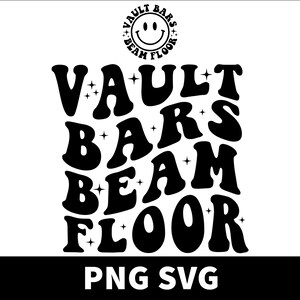 Puede incluir: Diseño gráfico en blanco y negro con las palabras "VAULT BARS BEAM FLOOR" en una fuente retro. Un gráfico de una cara sonriente está encima del texto. Las letras "PNG SVG" están en un rectángulo negro debajo.