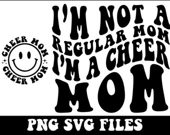 I'm Not A Regular Mom I'm A Cheer Mom Png, Cheer Mama Svg Cutting File, Somebody's Png, Cheer Svg, Cheer Png, Sports Png, Cheerleader Png