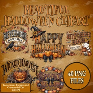 Könnte beinhalten: Eine digitale Sammlung von Halloween-Cliparts mit Kürbissen, Hexenhüten, Geistern, Krähen und Herbstblättern. Zu den Textelementen gehören "Beautiful Halloween Clipart", "Nevermore", "Happy Halloween", "Witching Hour" und "Wicked Harvest".