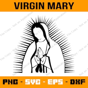 Virgen María SVG PNG / Virgen de Guadalupe Contorno Clipart / Archivo de corte láser y Cricut / Arte católico para sublimación Descarga instantánea