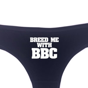 Breed Me With BBC Thong Queen of Spades QOS Hotwife Underwear Clothing