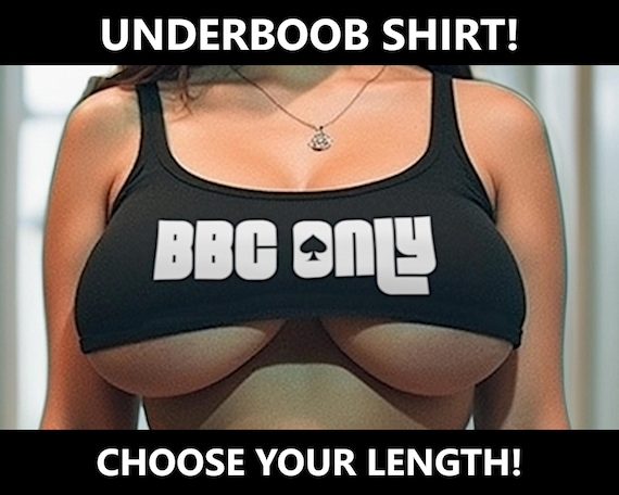 BBC Only Underboob Shirt Custom Length Clothing Hotwife Queen of Spades Crop Top