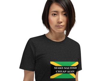 Make Saltfish Cheap Again - Unisex t-shirt