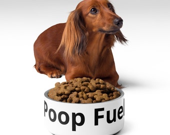 Poop Fuel - Pet bowl