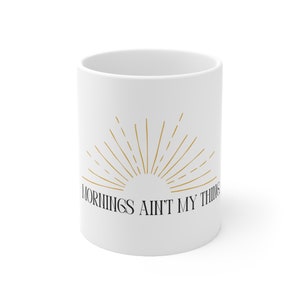 Caneca de café personalizada Manhã não é minha coisa Caneca de café personalizada Presente para ele Presente de aniversário Presente para amantes de café para ela