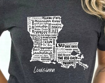 Louisiana Shirt, Louisiana T-Shirt, Louisiana Home, Louisiana Tee, Louisiana Gift, Louisiana Slang, Everything Louisiana, Louisiana Map