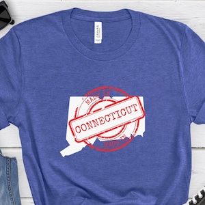 Made in Connecticut Tee, Made in Connecticut Shirt, Made in Connecticut T-Shirt, Connecticut Made Shirt, Connecticut Gift