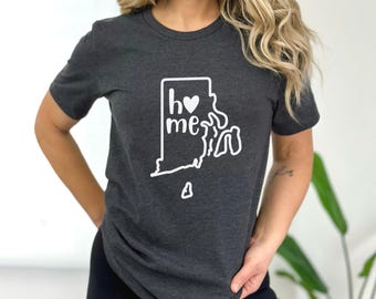 Rhode Island Home, Rhode Island Home Tee, Rhode Island Home Shirt, Rhode Island Home T-Shirt, Rhode Island Gift, Rhode Island Shirt
