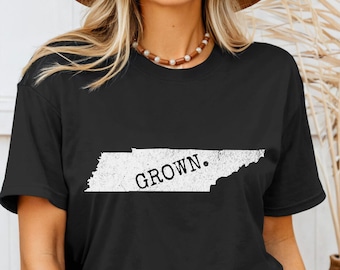 Tennessee Grown Tee, Tennessee Grown T-Shirt, Tennessee Grown Shirt, Tennessee Shirt, Tennessee Tee, Tennessee T-Shirt, Tennessee Gift