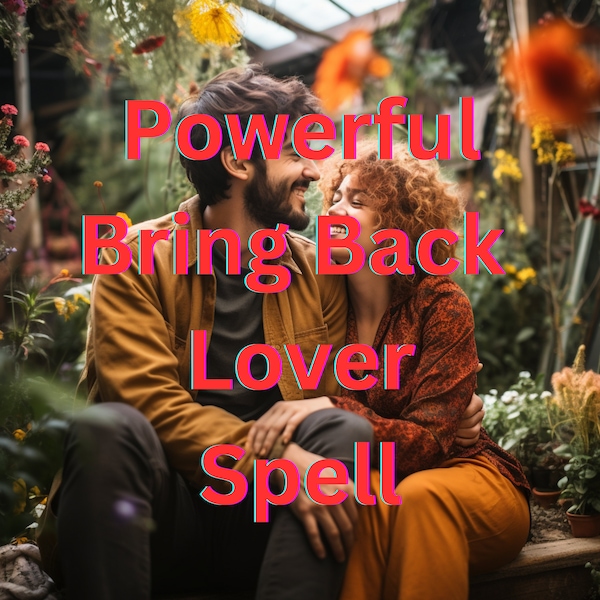 Powerful BRING BACK LOVER spell: rekindle love, compel their return, and ignite unwavering commitment By Magnus Emberwind.